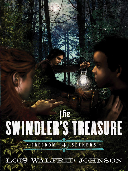 Title details for The Swindler's Treasure by Lois Walfrid Johnson - Available